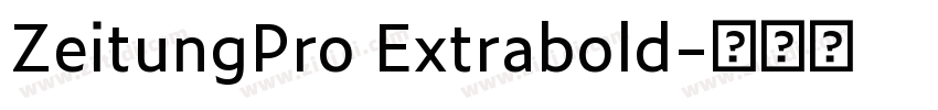 ZeitungPro Extrabold字体转换
